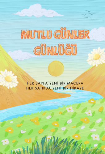 Mutlu Günler Günlüğü