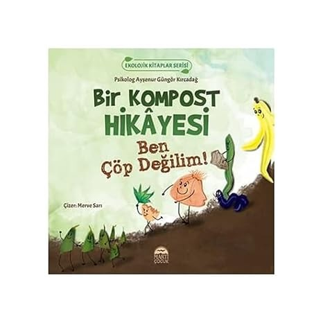 Bir Kompost Hikayesi