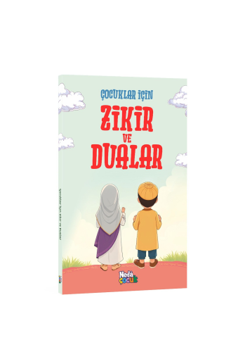 Çocuklar İçin Zikir ve Dualar