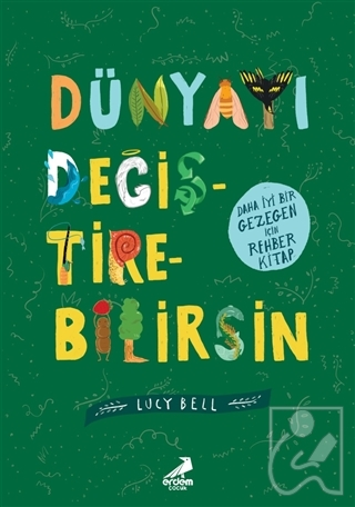 Dünyayı Değiştirebilirsin